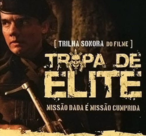 Trilha Sonora do filme Tropa de Elite